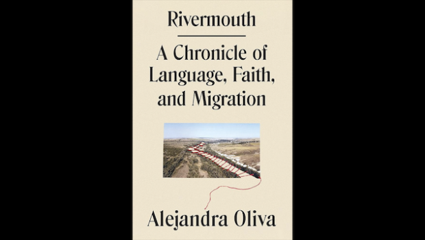 Rivermouth: A Chronicle of Languages, Faith and MIgration