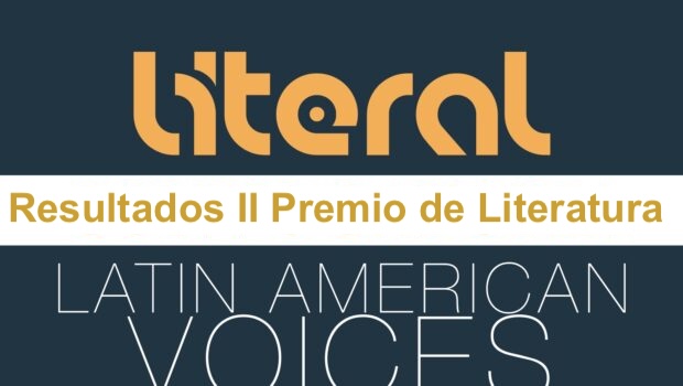 RESULTADOS DEL II PREMIO INTERNACIONAL LITERAL, LATIN AMERICAN VOICES