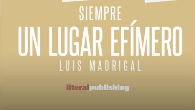 Siempre un lugar efímero